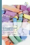 Mutterglück mal Zweieinhalb cover