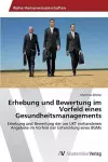 Erhebung und Bewertung im Vorfeld eines Gesundheitsmanagements cover