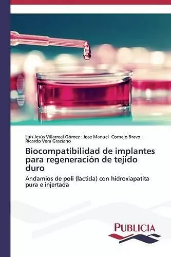 Biocompatibilidad de implantes para regeneración de tejido duro cover