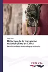 Didáctica de la traducción español-chino en China cover
