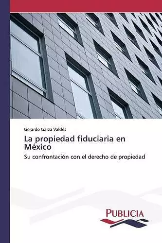 La propiedad fiduciaria en México cover