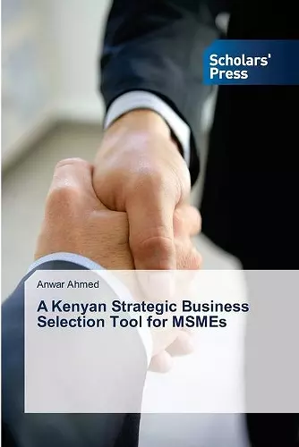 A Kenyan Strategic Business Selection Tool for MSMEs cover