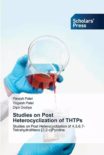 Studies on Post Heterocyclization of THTPs cover