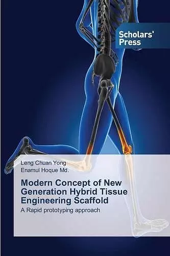 Modern Concept of New Generation Hybrid Tissue Engineering Scaffold cover