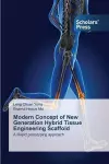 Modern Concept of New Generation Hybrid Tissue Engineering Scaffold cover