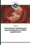 Tekrarlayan implantasyon başarısızlığında ko-kültür uygulamaları cover