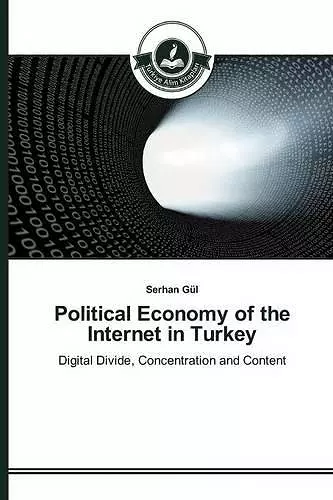 Political Economy of the Internet in Turkey cover