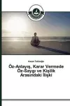 Öz-Anlayış, Karar Vermede Öz-Saygı ve Kişilik Arasındaki İlişki cover