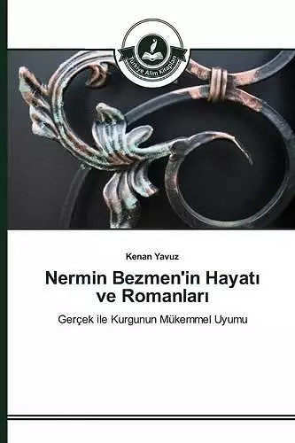 Nermin Bezmen'in Hayatı ve Romanları cover