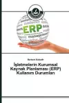 İşletmelerin Kurumsal Kaynak Planlaması (ERP) Kullanım Durumları cover