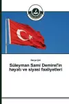 Süleyman Sami Demirel'in hayatı ve siyasi faaliyetleri cover