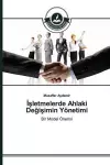 İşletmelerde Ahlaki Değişimin Yönetimi cover