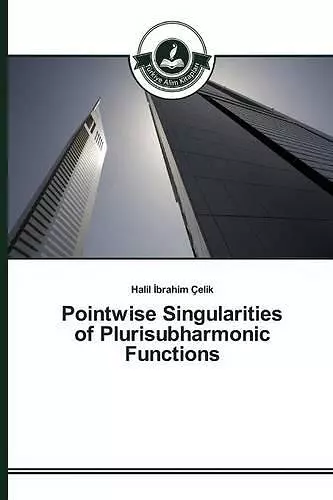 Pointwise Singularities of Plurisubharmonic Functions cover