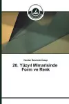 20. Yüzyıl Mimarisinde Form ve Renk cover