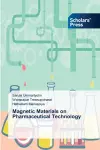 Magnetic Materials on Pharmaceutical Technology cover