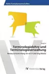 Terminologielehre und Terminologieverwaltung cover