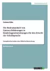 Die Bedeutsamkeit von Literacy-Erfahrungen in Kindertageseinrichtungen für den Erwerb der Schriftsprache cover