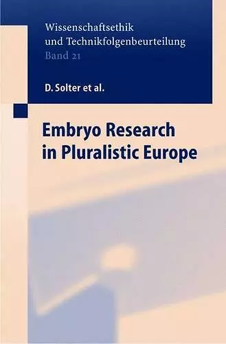 Embryo Research in Pluralistic Europe cover