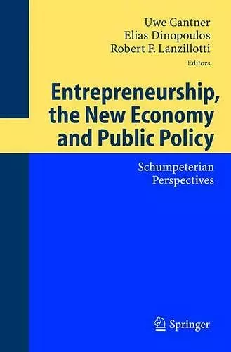 Entrepreneurship, the New Economy and Public Policy cover