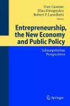 Entrepreneurship, the New Economy and Public Policy cover