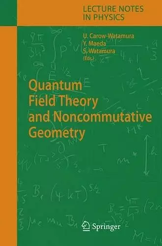 Quantum Field Theory and Noncommutative Geometry cover