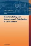Monetary Policy and Macroeconomic Stabilization in Latin America cover