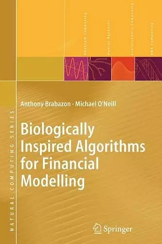 Biologically Inspired Algorithms for Financial Modelling cover