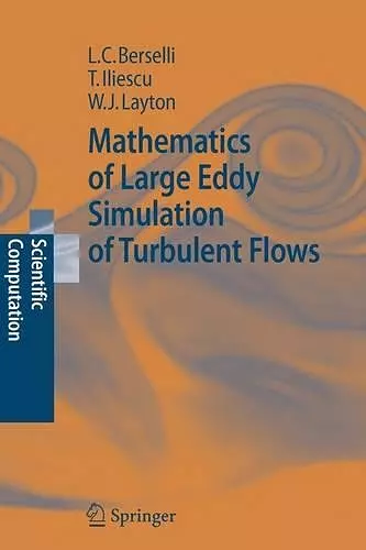 Mathematics of Large Eddy Simulation of Turbulent Flows cover