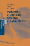 Mathematics of Large Eddy Simulation of Turbulent Flows cover