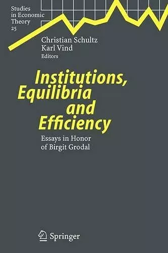 Institutions, Equilibria and Efficiency cover