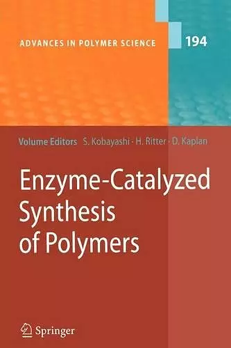 Enzyme-Catalyzed Synthesis of Polymers cover