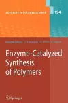 Enzyme-Catalyzed Synthesis of Polymers cover