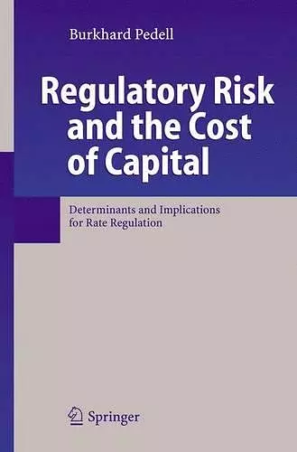 Regulatory Risk and the Cost of Capital cover