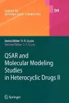 QSAR and Molecular Modeling Studies in Heterocyclic Drugs II cover