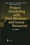Project Scheduling with Time Windows and Scarce Resources cover