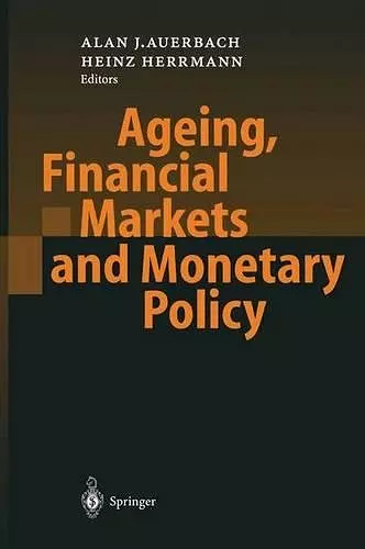 Ageing, Financial Markets and Monetary Policy cover