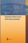 Economic Policy Issues of the New Economy cover