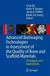 Advanced Bioimaging Technologies in Assessment of the Quality of Bone and Scaffold Materials cover