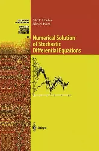 Numerical Solution of Stochastic Differential Equations cover