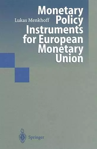 Monetary Policy Instruments for European Monetary Union cover