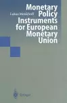 Monetary Policy Instruments for European Monetary Union cover