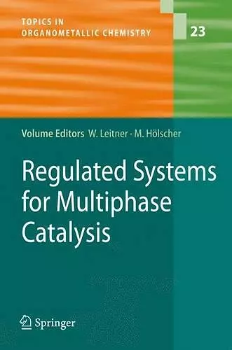Regulated Systems for Multiphase Catalysis cover