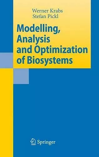 Modelling, Analysis and Optimization of Biosystems cover
