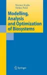 Modelling, Analysis and Optimization of Biosystems cover