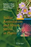 Sulfur Assimilation and Abiotic Stress in Plants cover