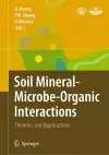 Soil Mineral -- Microbe-Organic Interactions cover