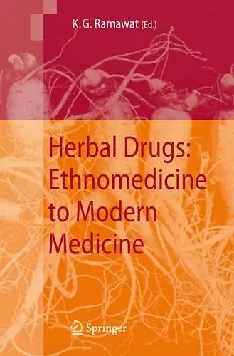 Herbal Drugs: Ethnomedicine to Modern Medicine cover