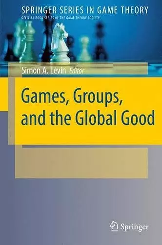 Games, Groups, and the Global Good cover