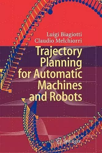 Trajectory Planning for Automatic Machines and Robots cover
