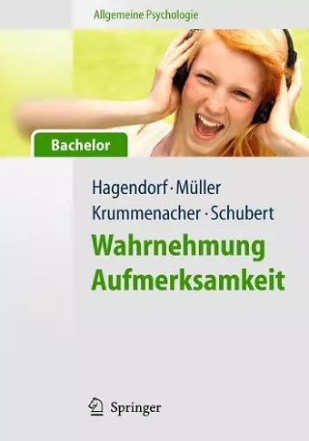 Allgemeine Psychologie für Bachelor: Wahrnehmung und Aufmerksamkeit. (Lehrbuch mit Online-Materialien) cover